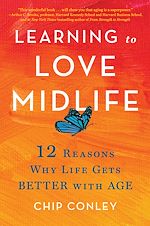 Télécharger le livre :  Learning to Love Midlife