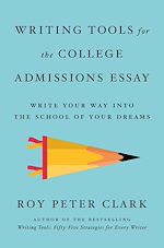 Télécharger le livre :  Writing Tools for the College Admissions Essay