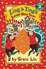 Télécharger le livre :  Ling & Ting's Lunar New Year: Two Times Lucky