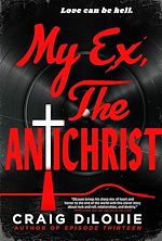 Télécharger le livre :  My Ex, the Antichrist