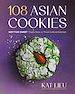 Télécharger le livre :  108 Asian Cookies