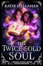 Télécharger le livre :  The Twice-Sold Soul