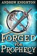 Télécharger le livre :  Forged for Prophecy