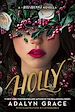 Télécharger le livre :  Holly: A Belladonna Novella