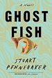 Télécharger le livre :  Ghost Fish