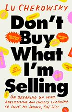 Download this eBook Don't Buy What I'm Selling