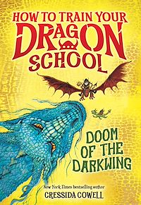 Téléchargez le livre :  How to Train Your Dragon School: Doom of the Darkwing