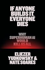 Télécharger le livre :  If Anyone Builds It, Everyone Dies