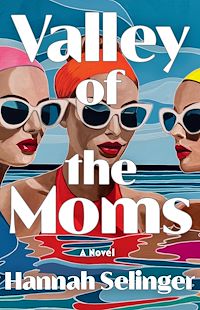 Download this ebook Valley of the Moms
