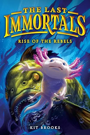 Download the eBook: The Last Immortals: Rise of the Rebels