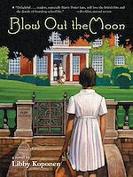 Download this eBook Blow Out the Moon