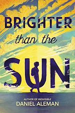 Download this eBook Brighter Than the Sun