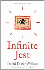 Télécharger le livre :  Infinite Jest