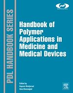 Télécharger le livre :  Handbook of Polymer Applications in Medicine and Medical Devices