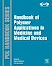 Télécharger le livre :  Handbook of Polymer Applications in Medicine and Medical Devices