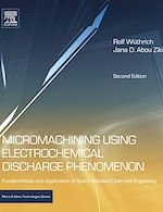 Télécharger le livre :  Micromachining Using Electrochemical Discharge Phenomenon