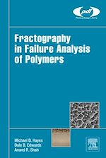 Télécharger le livre :  Fractography in Failure Analysis of Polymers
