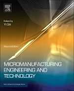 Télécharger le livre :  Micromanufacturing Engineering and Technology