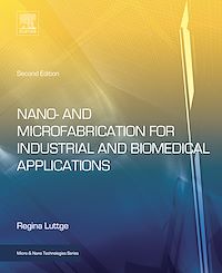 Téléchargez le livre :  Nano- and Microfabrication for Industrial and Biomedical Applications