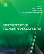 Télécharger le livre :  Spectroscopy of Polymer Nanocomposites