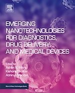 Download this eBook Emerging Nanotechnologies for Diagnostics, Drug Delivery and Medical Devices
