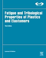 Télécharger le livre :  Fatigue and Tribological Properties of Plastics and Elastomers