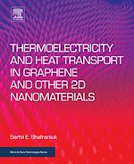 Download this eBook Thermoelectricity and Heat Transport in Graphene and Other 2D Nanomaterials