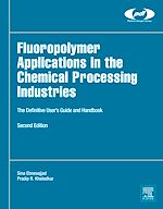 Télécharger le livre :  Fluoropolymer Applications in the Chemical Processing Industries