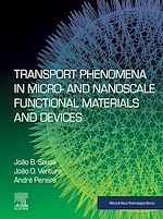 Télécharger le livre :  Transport Phenomena in Micro- and Nanoscale Functional Materials and Devices