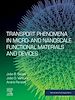 Télécharger le livre :  Transport Phenomena in Micro- and Nanoscale Functional Materials and Devices
