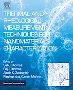 Download this eBook Thermal and Rheological Measurement Techniques for Nanomaterials Characterization