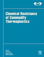 Télécharger le livre :  Chemical Resistance of Commodity Thermoplastics