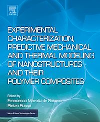Téléchargez le livre :  Experimental Characterization, Predictive Mechanical and Thermal Modeling of Nanostructures and Their Polymer Composites