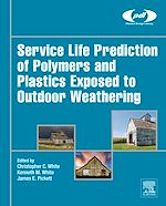 Télécharger le livre :  Service Life Prediction of Polymers and Plastics Exposed to Outdoor Weathering