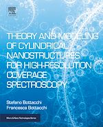 Download this eBook Theory and Modeling of Cylindrical Nanostructures for High-Resolution Coverage Spectroscopy