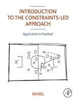 Télécharger le livre :  Introduction to the Constraints-Led Approach
