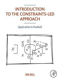Téléchargez le livre :  Introduction to the Constraints-Led Approach
