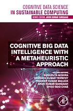 Télécharger le livre :  Cognitive Big Data Intelligence with a Metaheuristic Approach