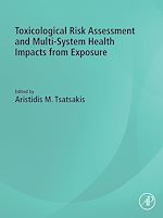 Télécharger le livre :  Toxicological Risk Assessment and Multi-System Health Impacts from Exposure