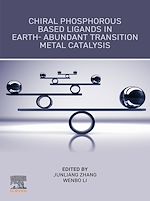 Télécharger le livre :  Chiral Phosphorous Based Ligands in Earth-Abundant Transition Metal Catalysis