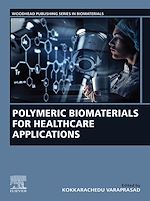 Télécharger le livre :  Polymeric Biomaterials for Healthcare Applications