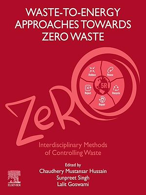 Téléchargez le livre :  Waste-to-Energy Approaches Towards Zero Waste