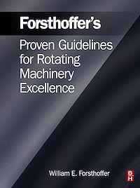 Téléchargez le livre :  Forsthoffer's Proven Guidelines for Rotating Machinery Excellence