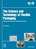 Télécharger le livre :  The Science and Technology of Flexible Packaging