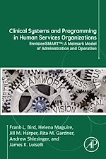Télécharger le livre :  Clinical Systems and Programming in Human Services Organizations
