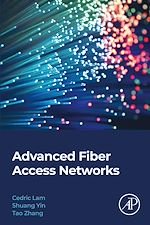 Télécharger le livre :  Advanced Fiber Access Networks