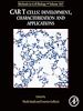 Télécharger le livre :  MCB: CAR T Cells: Development, Characterization and Applications