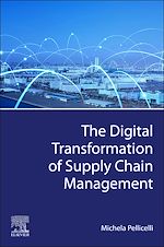 Télécharger le livre :  The Digital Transformation of Supply Chain Management