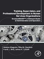 Télécharger le livre :  Training, Supervision, and Professional Development in Human Services Organizations