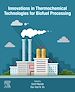Télécharger le livre :  Innovations in Thermochemical Technologies for Biofuel Processing